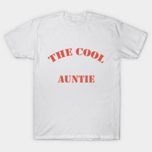 The Cool Auntie T-Shirt